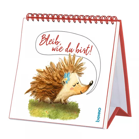 Geschenkbuch »Bleib, wie du bist« zum Aufstellen mit heiteren Igel-Illustrationen und lieben Botschaften